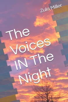 The Voices IN The Night