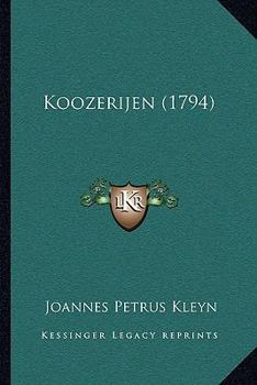 Paperback Koozerijen (1794) [Dutch] Book