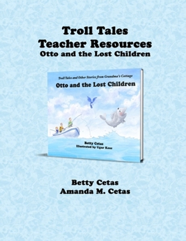 Paperback Troll Tales Teacher Resources: Otto and the Lost Children Book