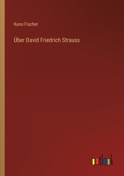 Uber David Friedrich Strauss (1908)
