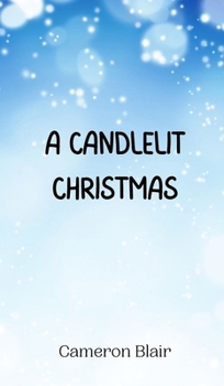 Hardcover A Candlelit Christmas Book