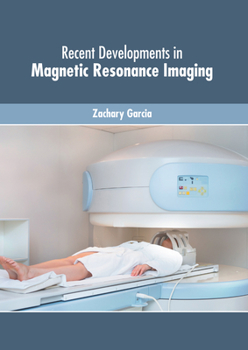 Hardcover Recent Developments in Magnetic Resonance Imaging Book