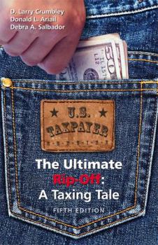 Paperback The Ultimate Rip-Off: A Taxing Tale Book