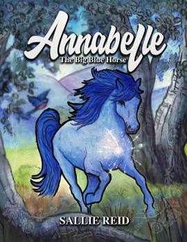 Paperback Annabelle The Big Blue Horse Book
