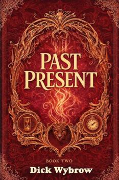 Past Present (Metamorph Rising)