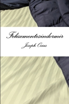 Paperback Felizementesindormir [Spanish] Book