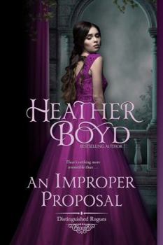 An Improper Proposal - Book #6 of the Distinguished Rogues