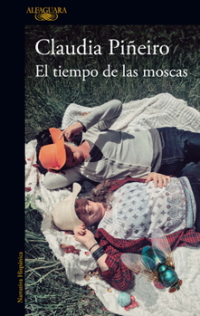 Paperback El Tiempo de Las Moscas / The Time of the Flies [Spanish] Book