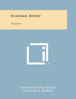 Paperback Economic Report: Taxation Book