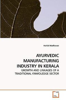 Paperback Ayurvedic Manufacturing Industry in Kerala Book