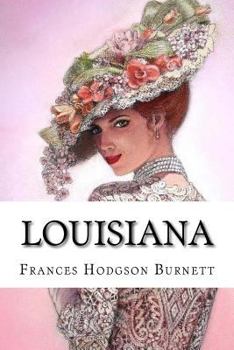 Paperback Louisiana Frances Hodgson Burnett Book