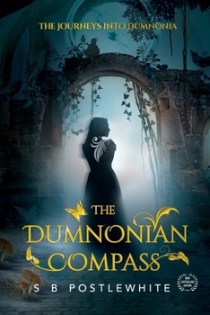 Paperback The Dumnonian Compass: The Journeys Into Dumnonia Book