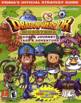 Paperback Dragon Warrior Monsters 2: Cobi's Journey & Tara's Adventure: Prima's Official Strategy Guide Book