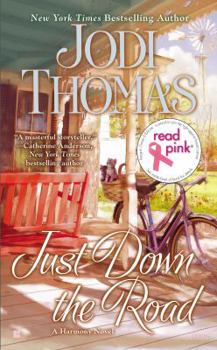 Just Down the Road - Book #4 of the Harmony