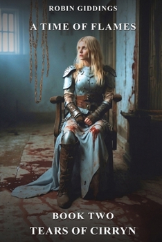 Paperback A Time Of Flames Book Two - Tears Of Cirryn Book