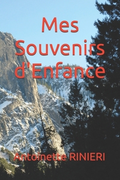 Paperback Mes Souvenirs d'Enfance [French] Book