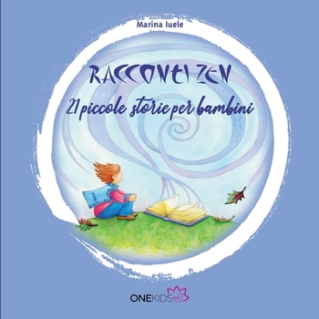 Paperback Racconti Zen: 21 piccole storie per bambini [Italian] Book