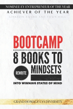 Paperback Bootcamp: 8 Books to Rewrite Mindsets into Winning States of Mind Book