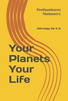 Paperback Astrology As It Is - Your Planets Your Life Book