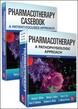 Hardcover Pharmacotherapy 9e Bundle: Pharmacotherapy Casebook and Textbook Book