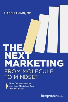 Paperback The Next Marketing: From Molecule to Mindset Book