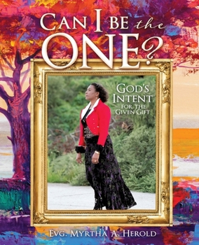 Paperback Can I be the One?: God's Intent for the Given Gift Book