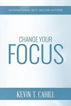 Paperback Change Your Focus Book