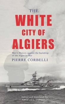 Paperback The White City of Algiers Book