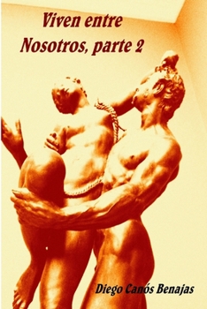 Paperback Viven Entre Nosotros, Parte 2 [Spanish] Book
