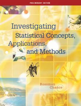 Paperback Investigating Statistical Concepts, Applications and Methods, Preliminary Edition [With CDROM] Book
