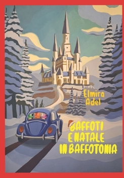 Paperback Baffoti e Natale in Baffotonia [Italian] Book
