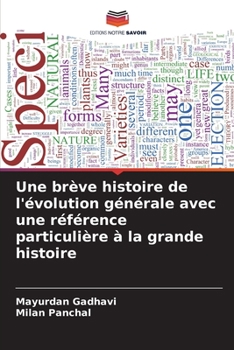 Paperback Une brève histoire de l'évolution générale avec une référence particulière à la grande histoire [French] Book