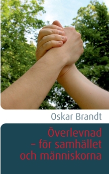 Paperback Överlevnad - för samhället och människorna [Swedish] Book