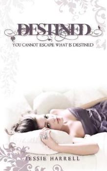Destined - Book #1 of the Destined