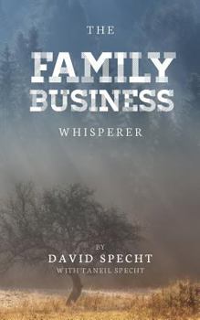 Paperback The Family Business Whisperer Book