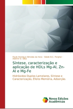 Paperback Síntese, caracterização e aplicação de HDLs Mg-Al, Zn-Al e Mg-Fe [Portuguese] Book