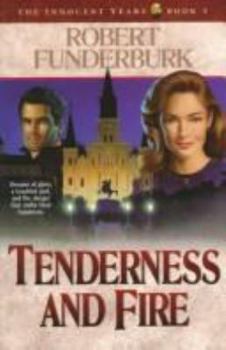 Paperback Tenderness and Fire Book