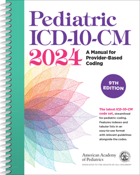 Spiral-bound Pediatric ICD-10-CM 2024, 9th Edition Book