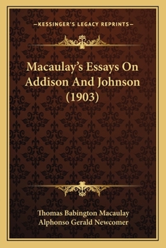 Paperback Macaulay's Essays On Addison And Johnson (1903) Book