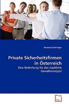 Paperback Private Sicherheitsfirmen in Österreich [German] Book