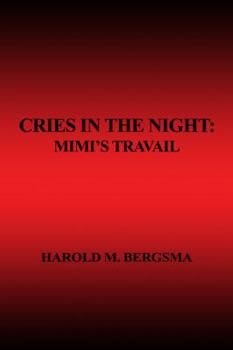 Paperback Cries in the Night: Mimi's Travail Book