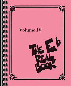 Paperback The Real Book Volume IV Eb Edition Jazz Fake Songbook 400 Jazz Standards and Songs for E-Flat Instruments Hal Leonard Sheet Music Collection Easy-To-R Book