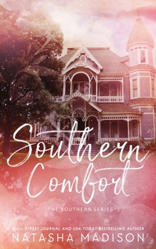 Southern Comfort - Book #2 of the Southern