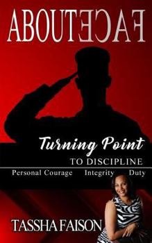 Paperback About Face: Turning Point to Discipline Book