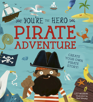 You're the Hero: Pirate Adventure - Book  of the You’re the Hero
