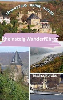 Hardcover Rheinsteig Wanderführer (Rheinsteig Hiking Guide) Book