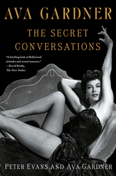 Paperback Ava Gardner: The Secret Conversations Book