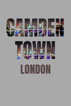 Camden Town: London Neighborhood Skyline