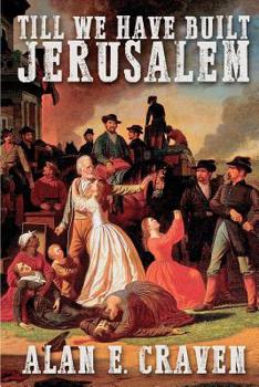 Paperback Till We Have Built Jerusalem Book