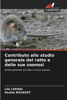 Paperback Contributo allo studio generale del ratto e delle sue zoonosi [Italian] Book